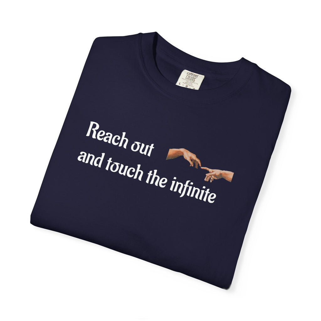 Reach Out and Touch the Infinite T-Shirt — Inspirational Hands Graphic Tee