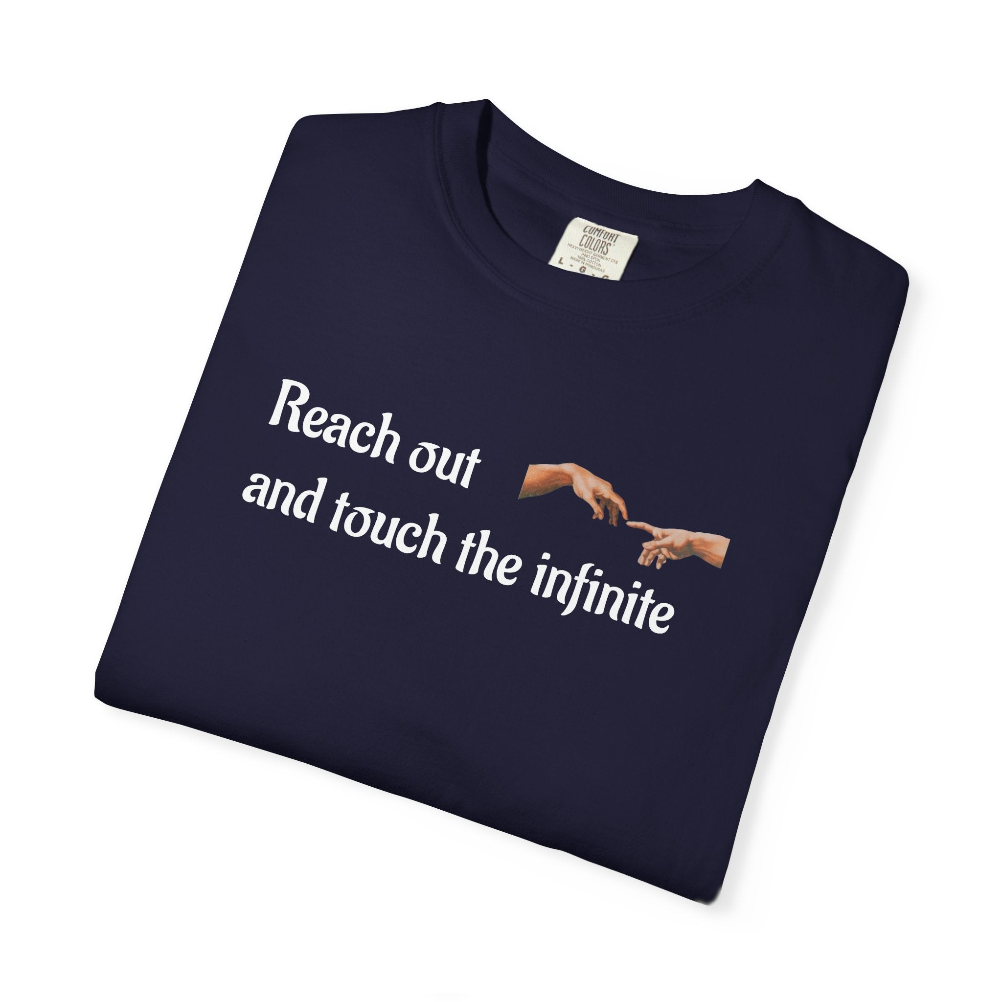 Reach Out and Touch the Infinite T-Shirt — Inspirational Hands Graphic Tee